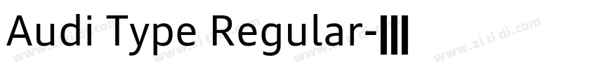 Audi Type Regular字体转换 Audi Type Regular字体转换